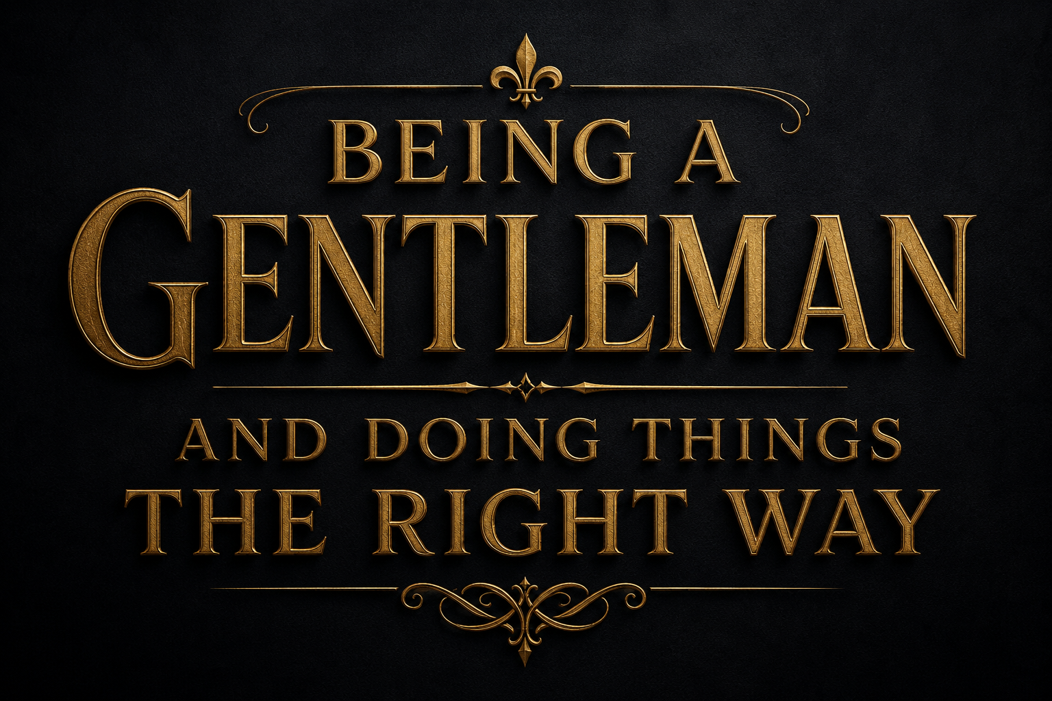 Doing It the Right Way