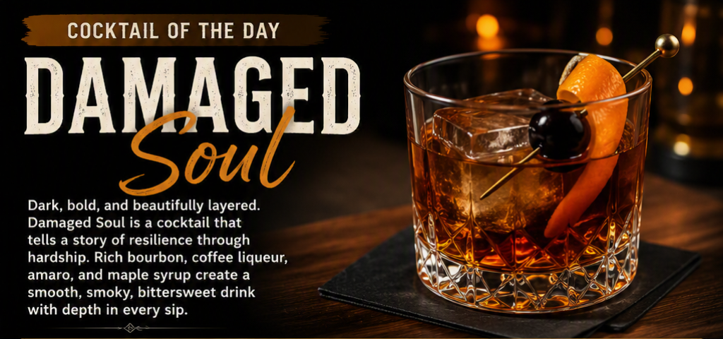 Cocktail of the Day: Damaged Soul
