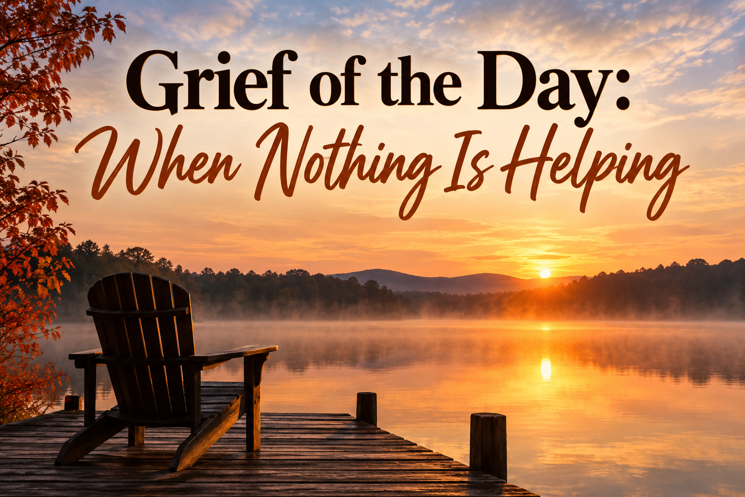 When Nothing Is Helping 2 When Nothing Is Helping