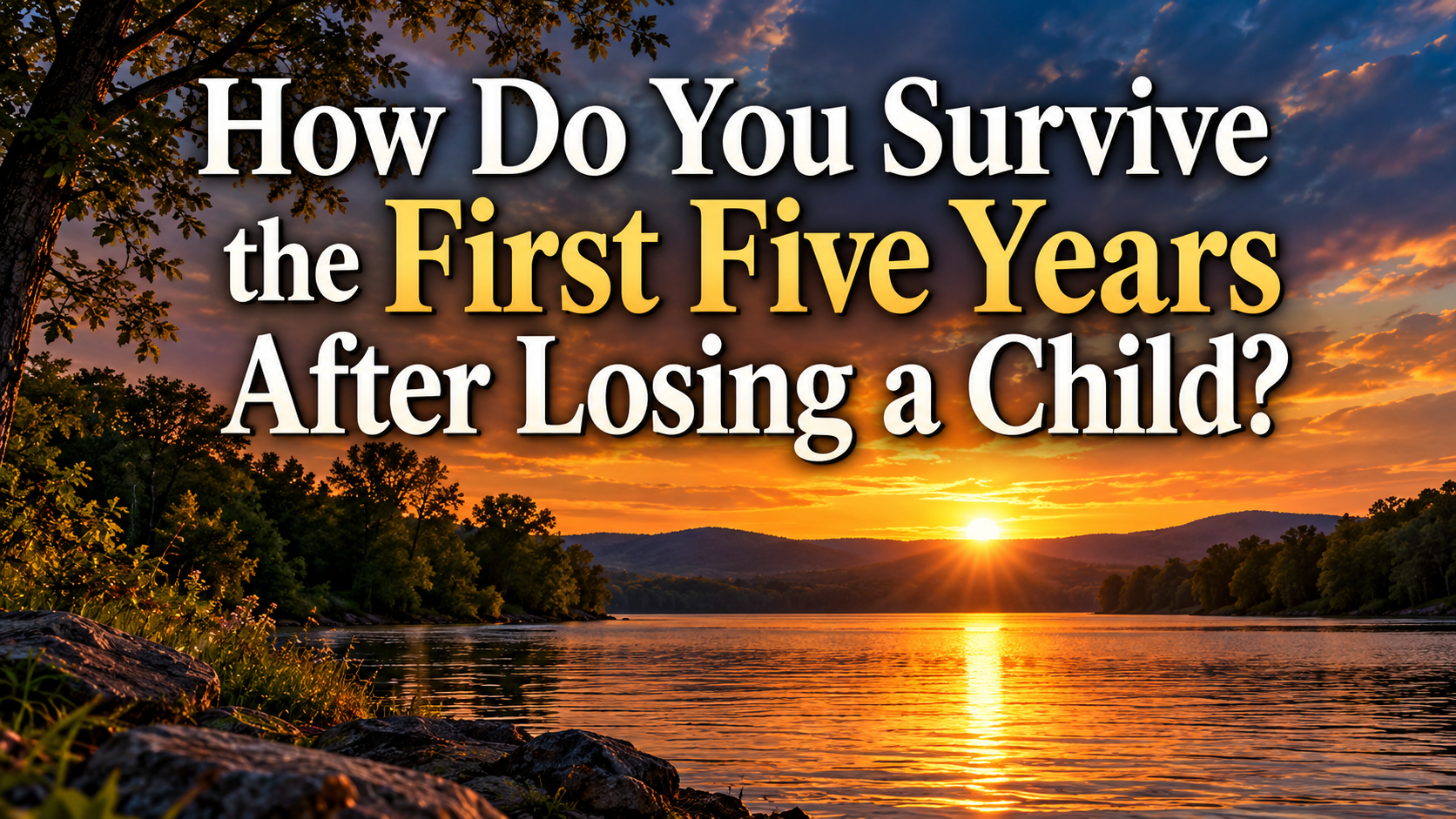 How Do You Survive the First Five Years After Losing a Child?