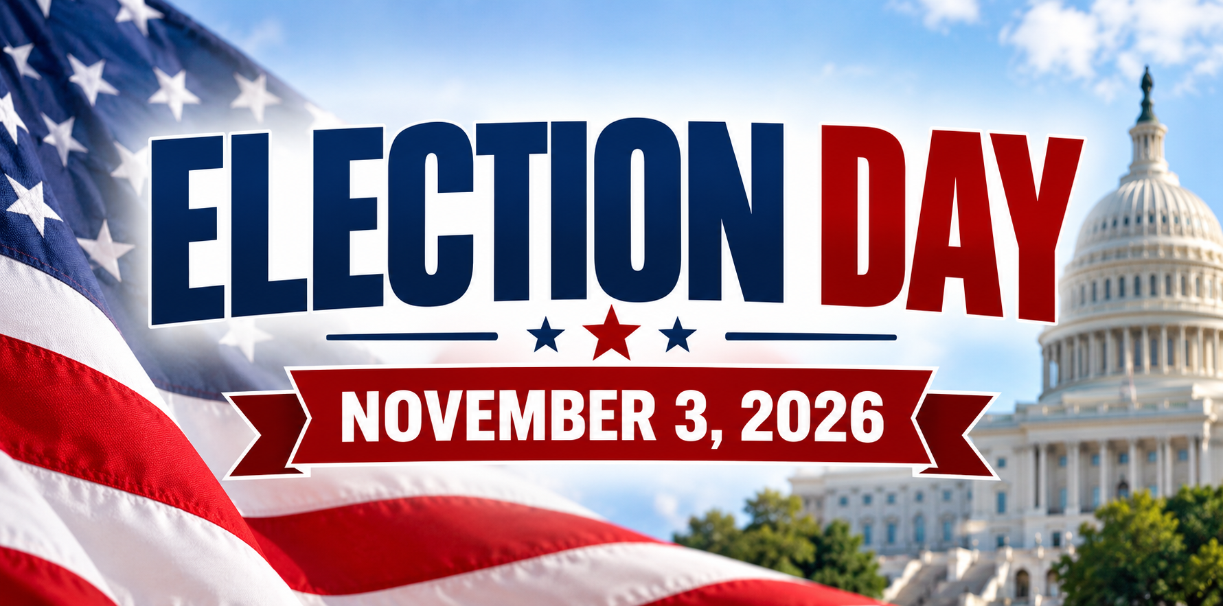 Election Day – November 3, 2026: The Importance of Voting and Making Your Voice Heard