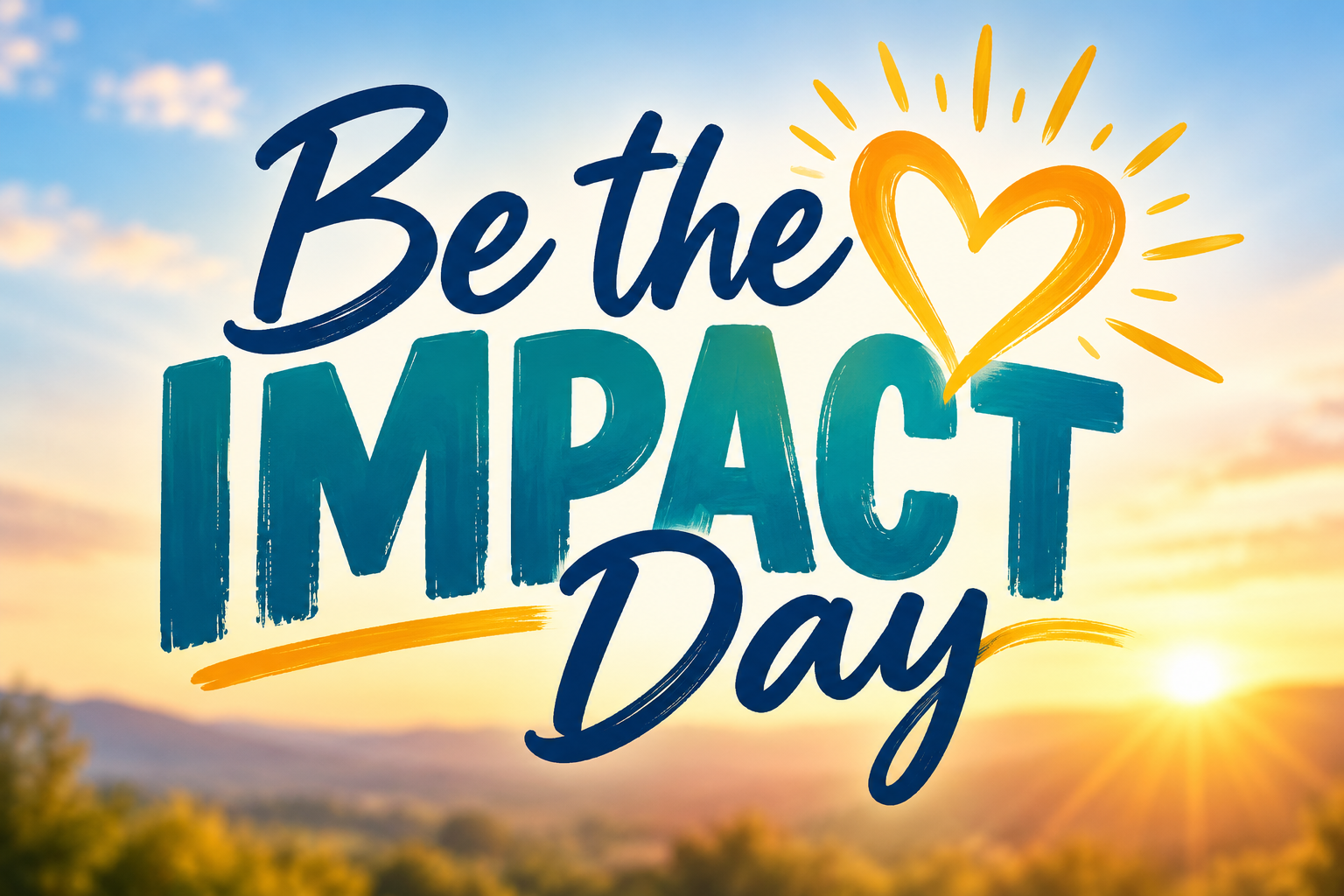 Be the Impact Day: How Small Acts of Kindness Can Make a Big Difference