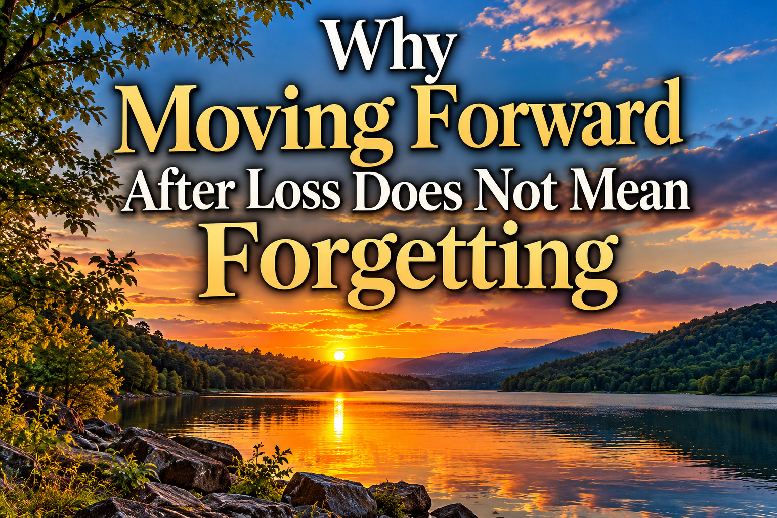 Why Moving Forward After Loss Does Not Mean Forgetting